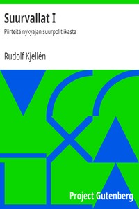 Suurvallat I, Rudolf Kjellén, Eino Voionmaa