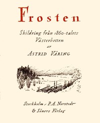 Frosten, Astrid Väring